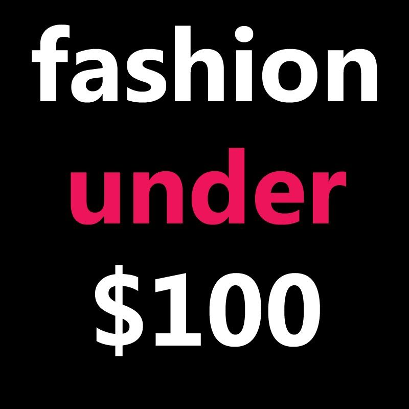 Fashion Under $100
