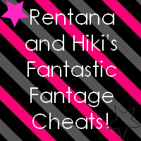 Rentana and Hikis Fantastic Fantage Cheats!